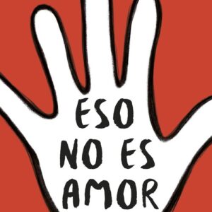 ESO NO ES AMOR:30 RETOS PARA TRABAJAR LA IGUALDAD