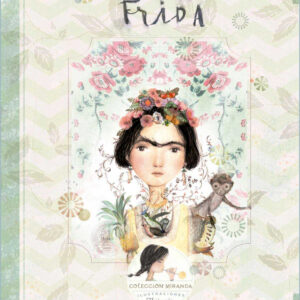 FRIDA. ( MIRANDA)