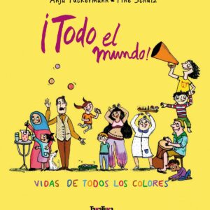 TODO EL MUNDO!