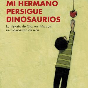 MI HERMANO PERSIGUE DINOSAURIOS