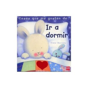COSAS QUE ME GUSTAN DE IR A DORMIR