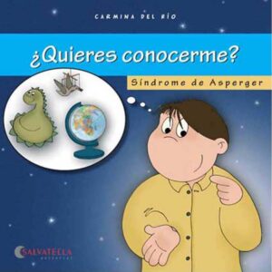 SINDROME DE ASPERGER. ( ¿QUIERES CONOCERME?).